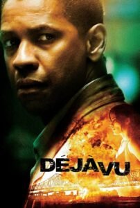 ดูหนังออนไลน์ Deja Vu เดจาวู ภารกิจเดือด ล่าทะลุเวลา (2006) พากย์ไทย