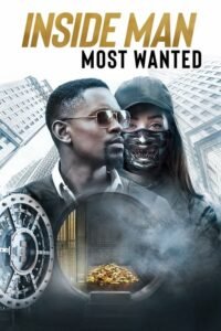 ดูหนังออนไลน์ฟรี Inside Man – Most Wanted : ปล้นข้ามโลก (2019) พากย์ไทย